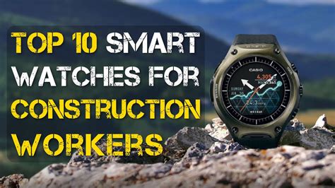 best smartwatch for construction|watch for construction worker sign.